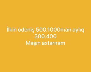 бампер на гольф 3: İlkin ödeniş 500.1000man aylıq 350.400 maşın axtarıram