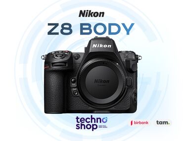 Фотоаппараты: Nikon Z8 Body Sifariş ilə ✅ Hörmətli Müştərilər “Technoshop