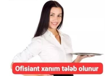 novxani dəniz kenari restoranlar: Ofisiant tələb olunur, Gündəlik ödəniş, 18-29 yaş, 1-2 illik təcrübə