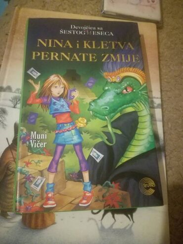 Knjige i stripovi: Nina i kletva pernate zmije Dobro i Zlo, ružnoća i lepota idu ruku