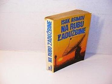 oblasi: Na rubu Zaduzbine Isak AsimovMek povez, Polaris Beograd 1983, Stanje — 2