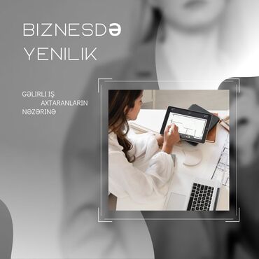 online iş elanları 2023: Şirkətimizə yeni partnyorlar axtarırıq orta və ali təhsilli xanımlar