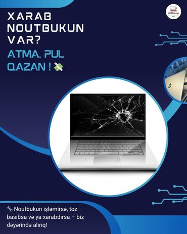 Masaüstü kompüterlər və iş stansiyaları: 💻 Xarab Noutbukun Var? – Atma, Pul Qazan! 💸 🔧 Noutbukun işləmirsə