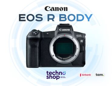rəqəmsal fotokameralar: Canon EOS R Body Sifariş ilə ✅ Hörmətli Müştərilər “Technoshop