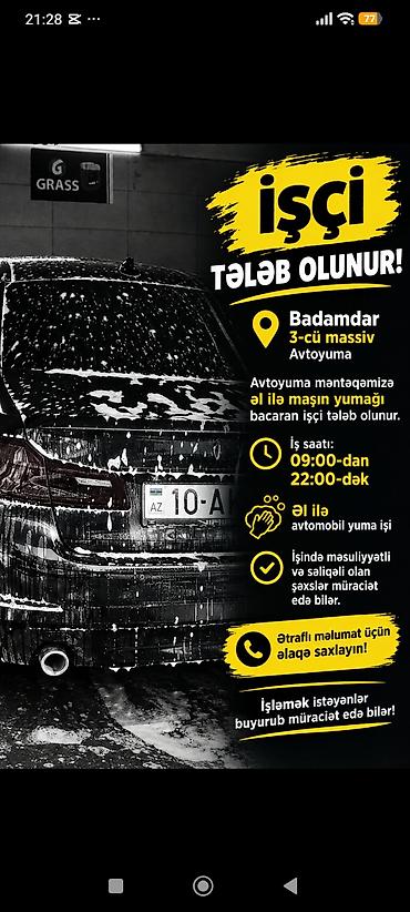 restoranda hostes isi: Vakansiya: Avtoyuma üçün işçi Məkan: Badamdar, 3-cü massiv, Avtoyuma — 1