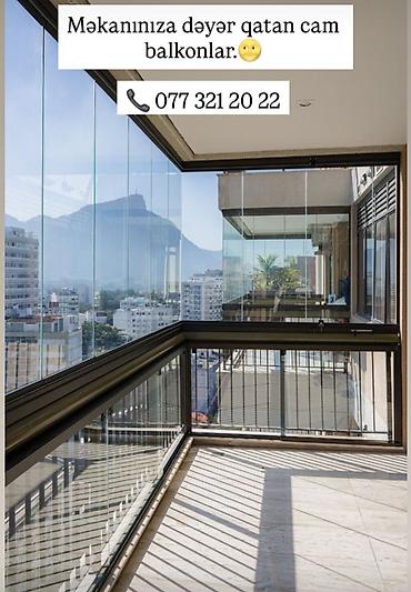 раздвижные: Məkanınıza dəyər qatan şüşə sistemləri - Cam balkon sistemləri at lalafo.az — 1 раздвижные: Məkanınıza dəyər qatan şüşə sistemləri - Cam balkon sistemləri — 1