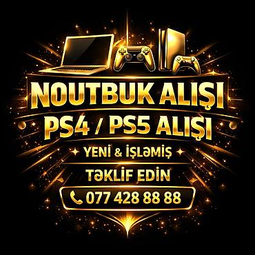 ƏN YUKSEK QIYMETE NOUTBUK PS5 ALIŞÍ lalafo.az -da ƏN YUKSEK QIYMETE NOUTBUK PS5 ALIŞÍ
