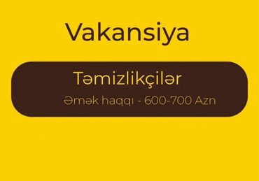 resepşn vakansiya 2023: İstehsalata Təmizlik işçiləri xanımlar və bəylər lazımdır - 600 - 700