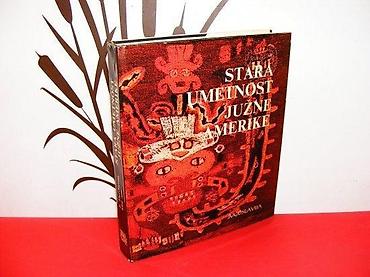 convers ranac: STARA UMETNOST JUŽNE AMERIKE Fransoa Eber Stevens Jugoslavija — 1