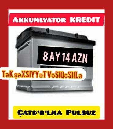 islenmis akumulator satisi: 💥Kredit Akumyator Akumyatır akumyatir Tək Şəxsiyyət vəsiqəsi ilə