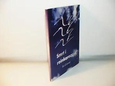Knjige, audio i video formati: Smrt i reinkarnacija šri činmoj2005 beogradmek povezstanje kao novo — 2