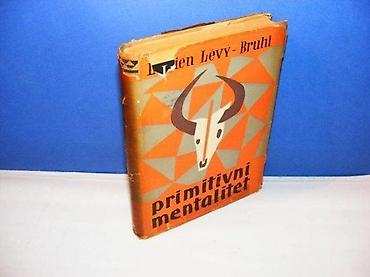 hari: PRIMITIVNI MENTALITET, Lucien Levy - Bruhl godina izdanja: 1954 Broj — 1