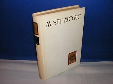 second hand valjevo: Mesa Selimovic Pisci, mišljenja, razgovori IK Svetlost, Sarajevo — 1