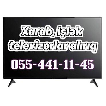 2ci el televizor: Ekrani qiriq olmayan her olcude televizorlar aliriq.Teze,2-ci