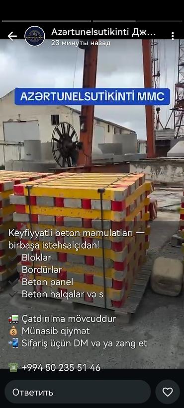 бетонные работы: Məhsul: Beton məmulatları (istehsalçıdan) Təsvir: - Bloklar – tikinti — 5