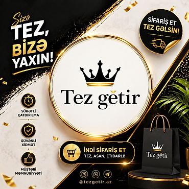 Услуги: Tez gətir – şəhərdaxili kuryer və çatdırılma xidməti Xidmətlər: - — 9