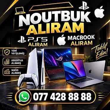 ƏN YÜKSƏK QİYMƏTLƏ NOUTBUK PS5 VƏ MACBOOK ALIRAM TEKLİF EDİN KREDİTLƏ — 1