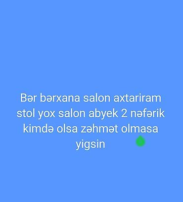 binədə kirayə: Xidmət: Bərbərxana/salon icarəsi axtarılır Təsvir: - İki nəfərlik — 1