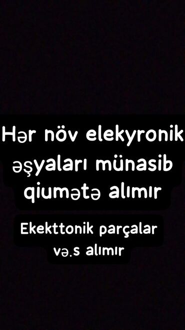 ремонт компьютеров выезд на дом: Xidmət: Hər növ elektron əşyaların və elektronika hissələrinin qəbulu