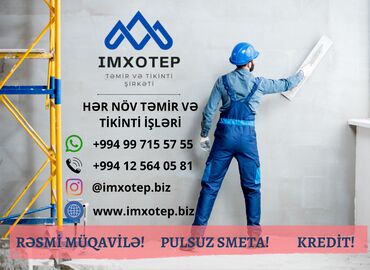 metlax ustası: "İmxotep" mmc təmir ve tikinti şirkəti olaraq tam zəmanətli və yüksək