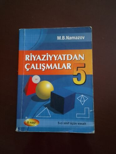namazov riyaziyyat 8 sinif pdf: Riyaziyyat 5ci sinif NAMAZOV satılır ! İçi temizdir yazılmayıb. qiymət