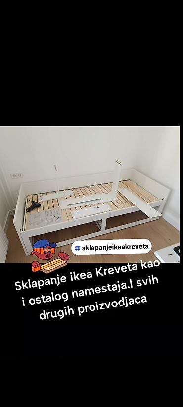 lenjivac: Montiranje svih vrsta Ikea Kreveta kao i svog ostalog namestaja . Kao — 8