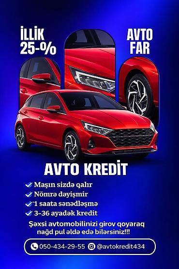 AVTO KREDİT – şəxsi avtomobilinizi girov qoymaqla sürətli maliyyələşmə at lalafo.az AVTO KREDİT – şəxsi avtomobilinizi girov qoymaqla sürətli maliyyələşmə