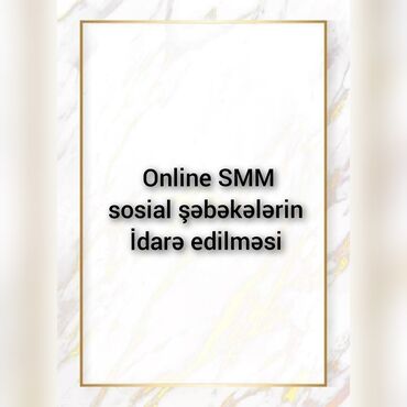 Şəbəkə marketinqi: Online şəkildə sosial media hesablarinin idarə edilməsi sehifenin