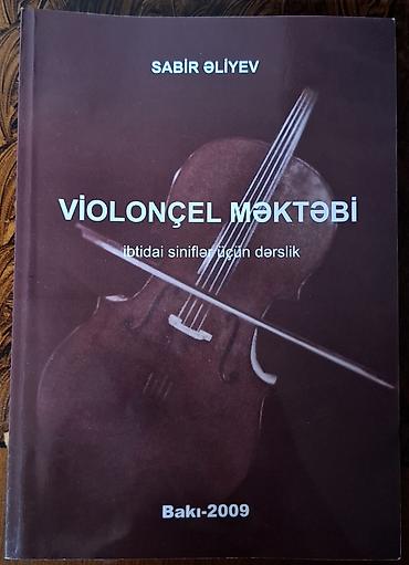 Tədris ədəbiyyatı: Musiqi üzrə 3 kitablıq dəst 1) “Violonçel Məktəbi – ibtidai siniflər — 1