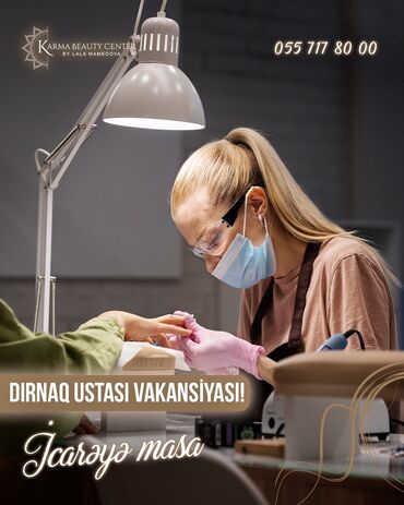 dırnaq ustası vakansiya: Saç ustası tələb olunur, Yerin icarəsi, 3-5 illik təcrübə