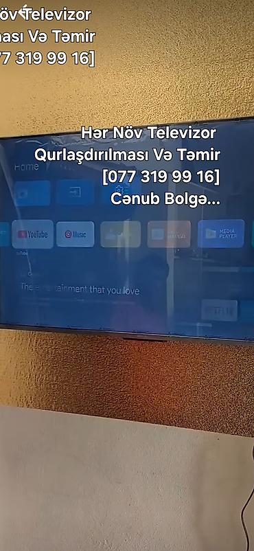 televizor divara nece vurulur: Xidmət: Televizorların quraşdırılması və təmiri Təsvir: - Hər növ — 1