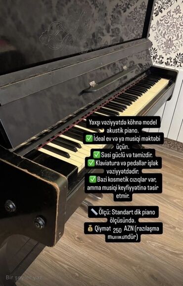 Musiqi alətləri üçün ləvazimatlar: Yaxşı vəziyyətdə köhnə model akustik piano təklif olunur. Bu alət evdə