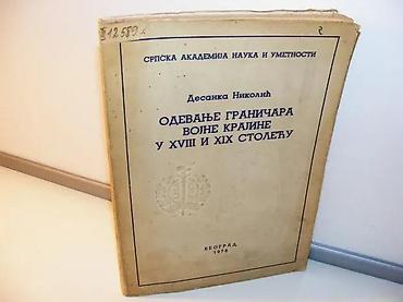 Knjige: Odevanje graničara vojne krajine u XVIII i XIX stolećuAutor: Desanka — 1
