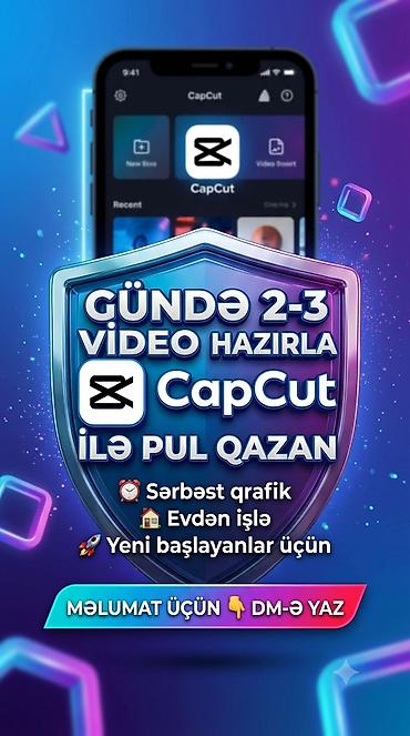 Video çəkiliş: Xidmət: CapCut ilə gündə 2-3 video hazırlayıb qazanc əldə et Təsvir — 1