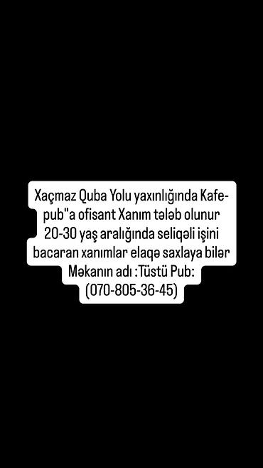 bag evinde is axtariram: Ofisiant tələb olunur, Kafe, 18-29 yaş — 1