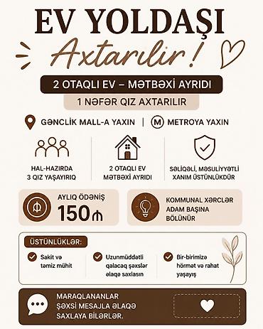 kiray: Ev yoldaşı axtarılır! Məkan: - Gənclik Mall-a və metroya yaxın — 1