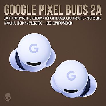 pixel buds pro бишкек: Google Pixel Buds 2a это лёгкие и удобные беспроводные наушники с — 2