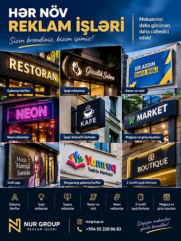 reklam meneceri: NUR GROUP – Biz reklam işi görürük Xidmətlər: - 3D qabarıq hərflər və — 1