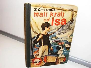 cehoslovacka: Mali kralj od Isa TuduzStožer, Beograd, 1959. Tvrd povez, 188 strana — 1