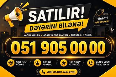 🔥 PRESTİJLİ NÖMRƏ SATILIR! 📱 051 905 00 00 ✨ Yadda qalan və rahat lalafo.az -da 🔥 PRESTİJLİ NÖMRƏ SATILIR! 📱 051 905 00 00 ✨ Yadda qalan və rahat