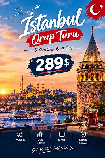 turizm: İstanbulu birlikdə Gəzək Qrup turu ⸻⸻⸻⸻ Qiymətə daxildir ✅ 🛏️ — 1
