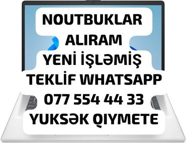 Noutbukların alışı: Noutbuklar alıram