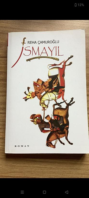 Məhsul: Kitab – “İsmayıl” (Roman) Müəllif: Reha Çamuroğlu