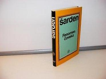 boss torbe: ŠARDEN Fenomen čovekaBIGZ Beograd 1979. Tvrd povez, zaštitni omot, 22 — 1