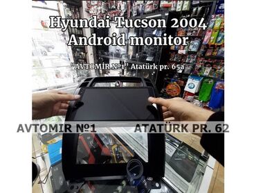 avto elektirik: Hyundai Tucson 2004 android monitor 🚙🚒 Ünvana və Bölgələrə ödənişli