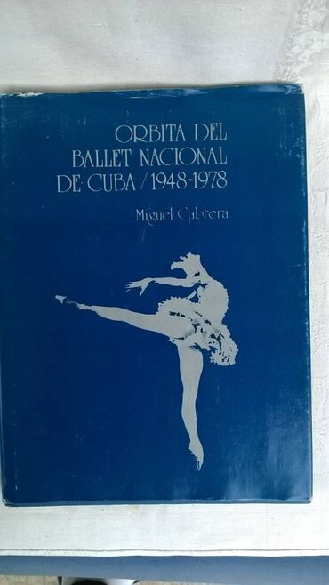 Knjige, časopisi, CD i DVD: Knjiga: Orbit del Ballet Nacional de Cuba, 1978. god