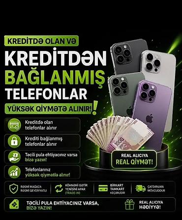 telefon alisi ve satisi: Xidmət: Kreditdə olan və ya kreditdən bağlanmış telefonların alışı — 1