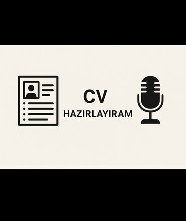 Anbar: Xidmət: CV Hazırlayıram Peşəkar, səliqəli və ATS-uyğun CV-lərin