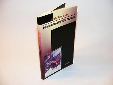 second hand: Horhe Luis BorhePriručnik fantastične zoologijeAnamorfoze, Sombor — 2