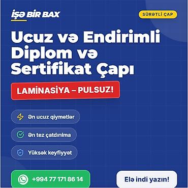 Реклама, печать: 🎓 Diplom və sertifikat dizaynı 🖨️ Diplom / sertifikat çapı 🪪 — 1